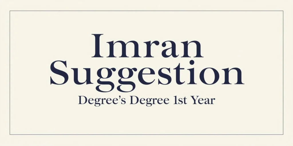 Imran Suggestion Degree 1st Year