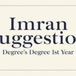 Imran Suggestion Degree 1st Year